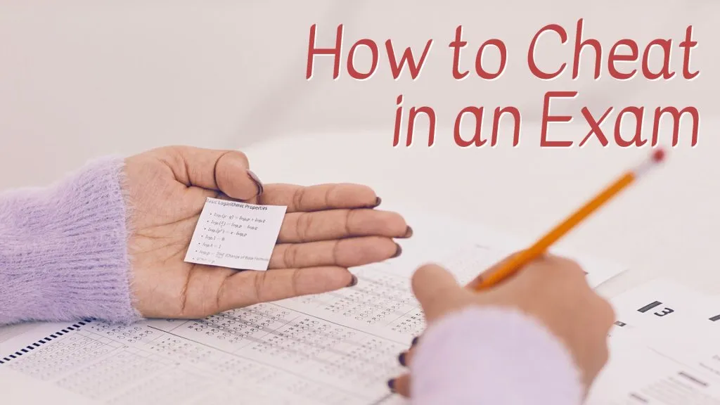 How to Cheat in Exams Without Getting Caught