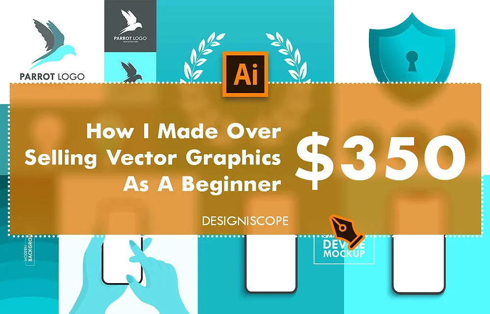 How I Made Over 350 Selling Vector Graphics As A Beginner