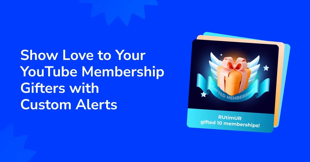 How to Set Up Custom Alerts for YouTube Gifted Memberships  by Justin 