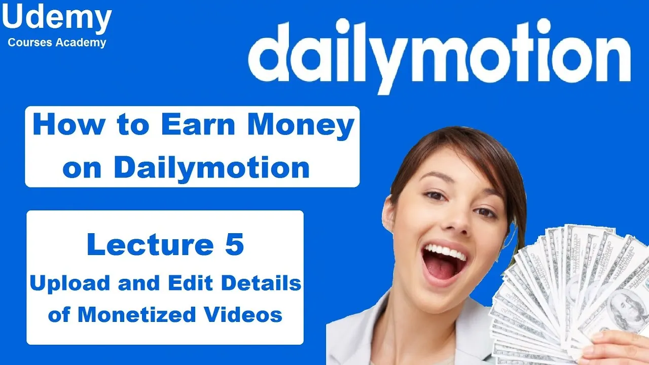 How to Earn Money on Dailymotion  Lec 5 Upload and Edit Details of 