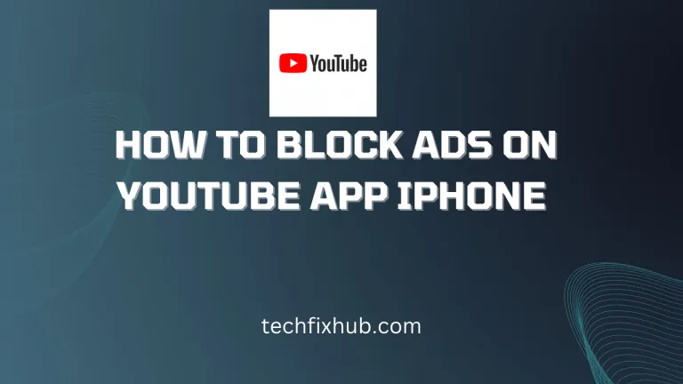 How To Block Ads on YouTube App iPhone  Techfixhub