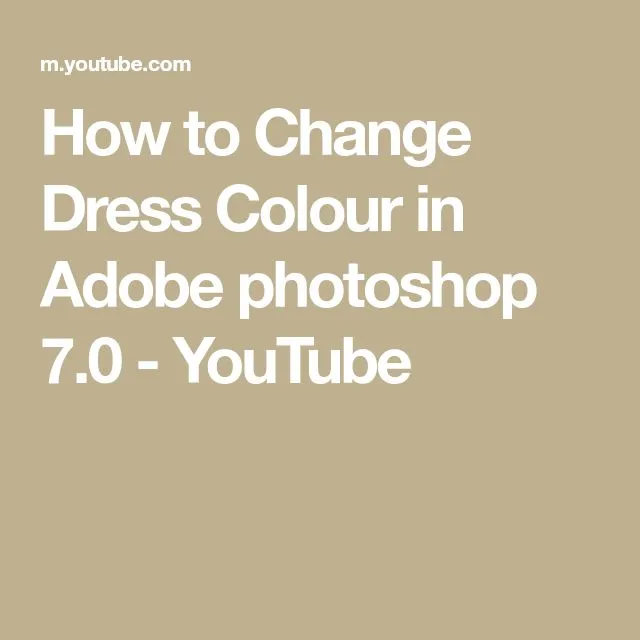 How to Change Dress Colour in Adobe photoshop 70  YouTube  Adobe 