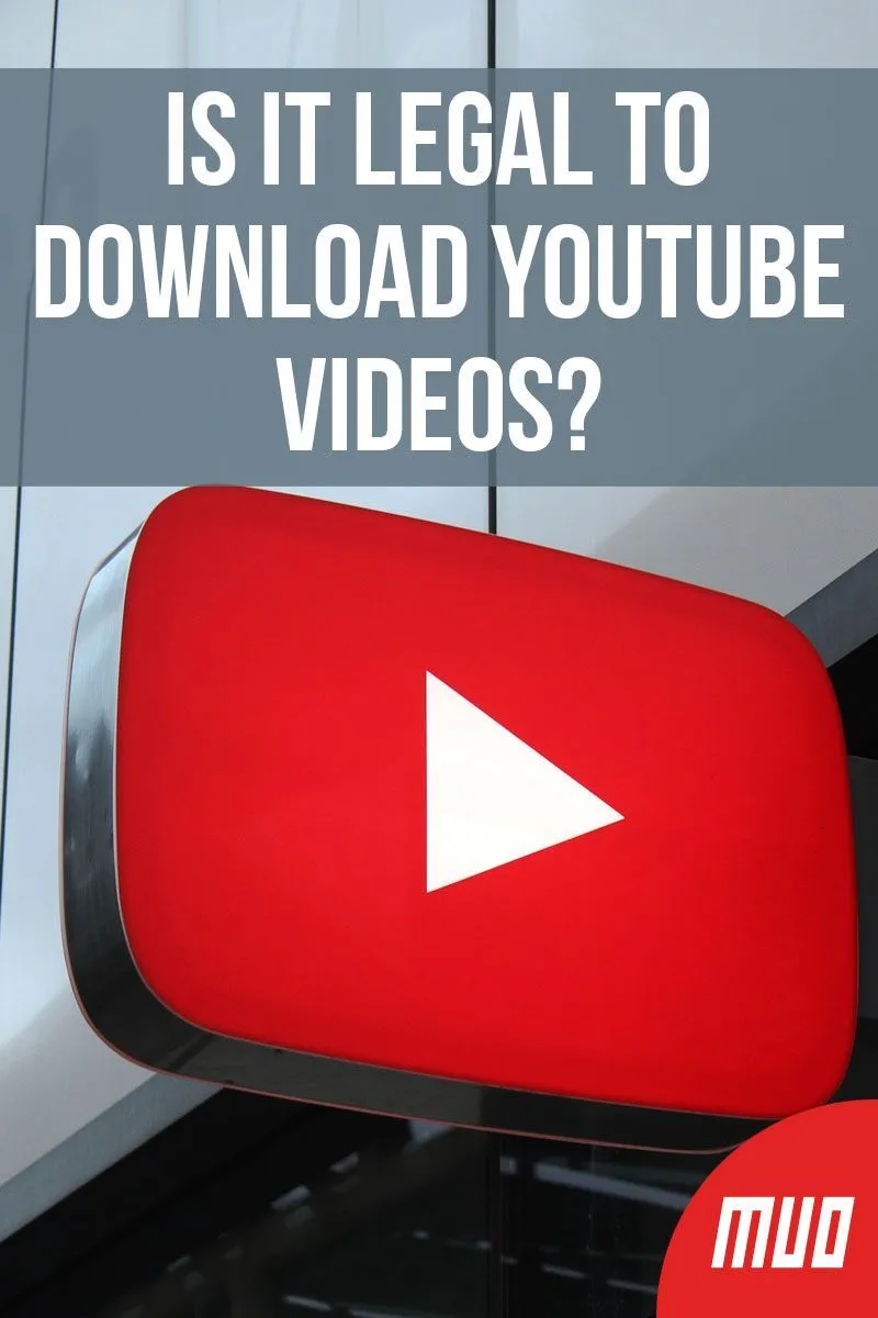 Is It Possible to Download Videos from YouTube Legally?