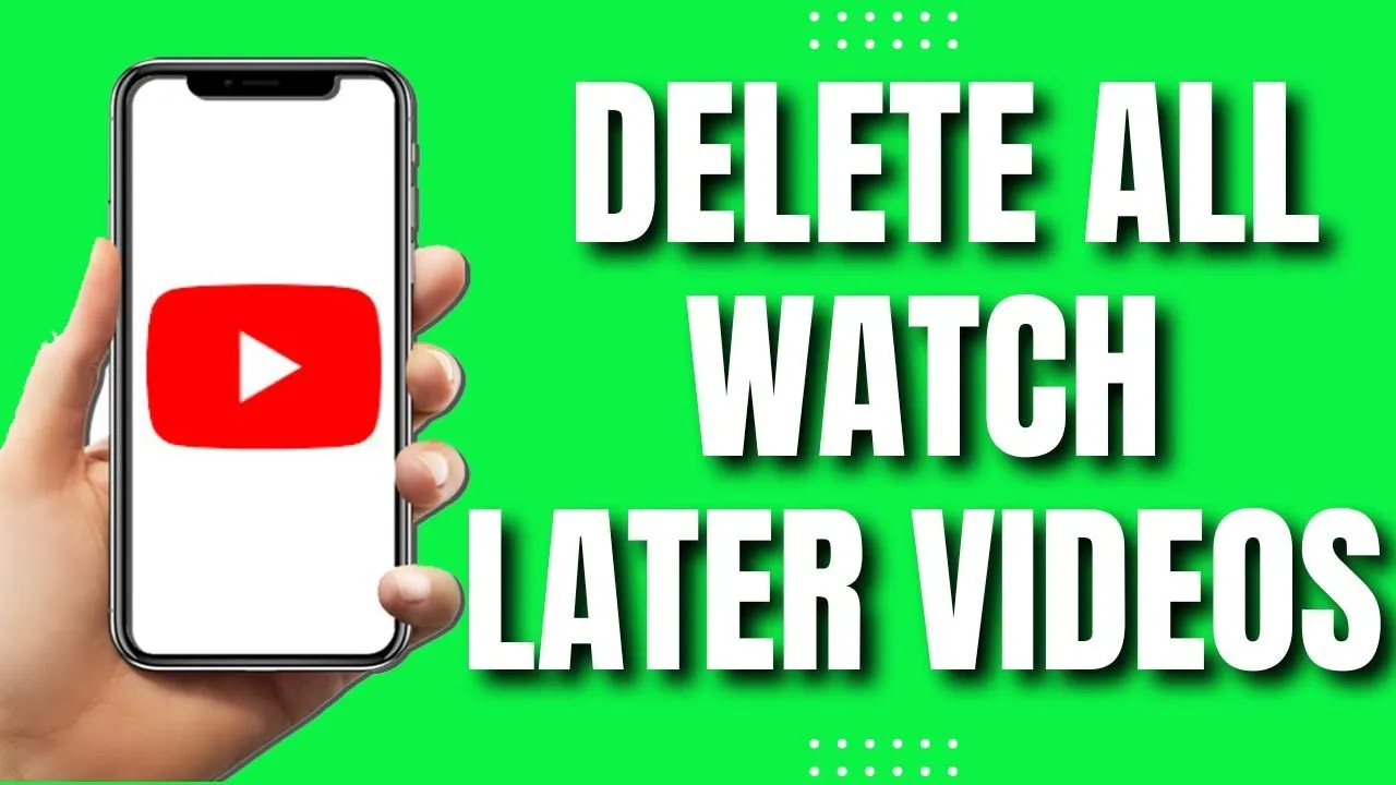 How To Delete All Watch Later Videos On YouTube EASY 2023  YouTube