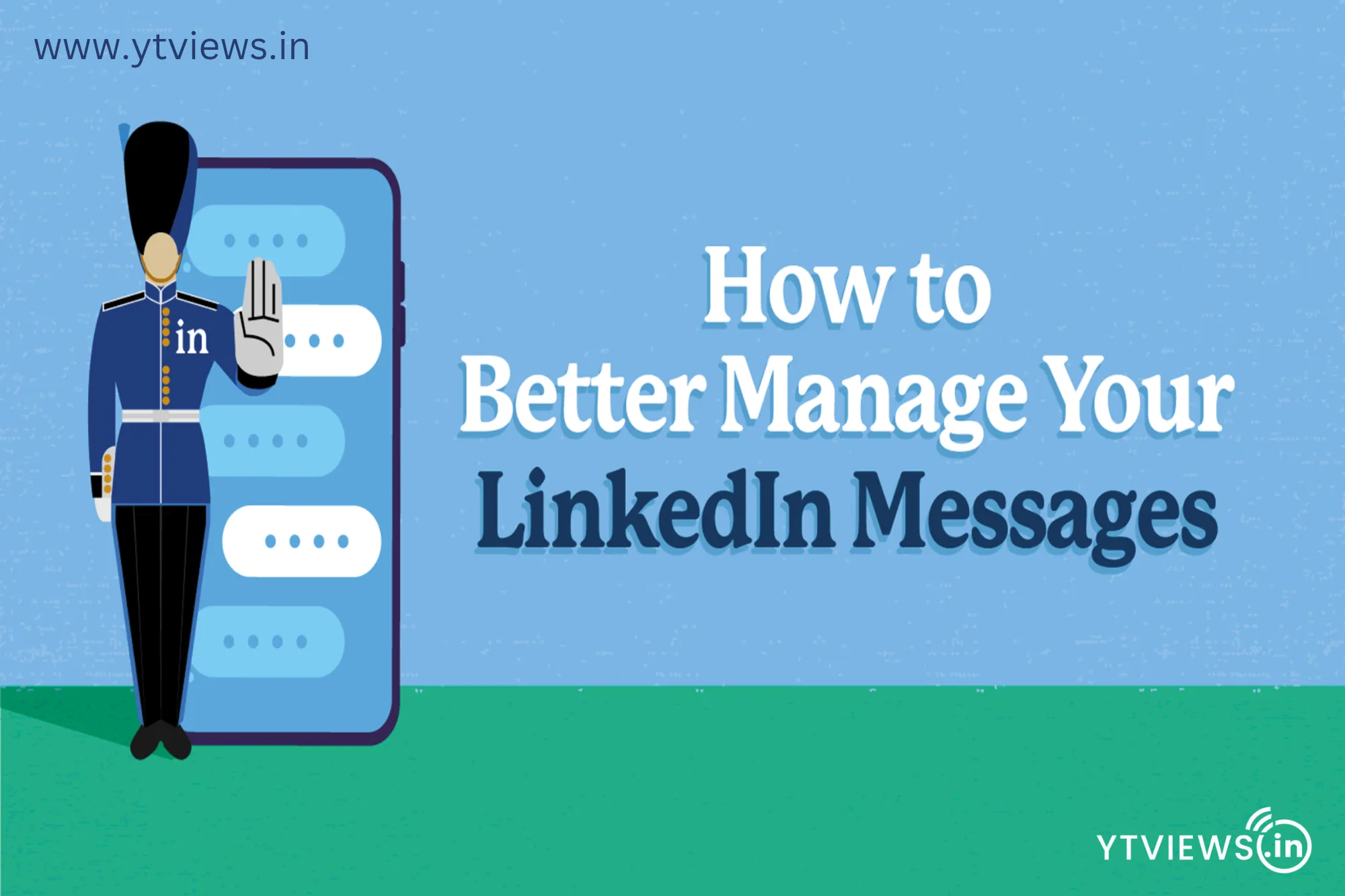 How to better manage your LinkedIn messages  YTVIEWSIN