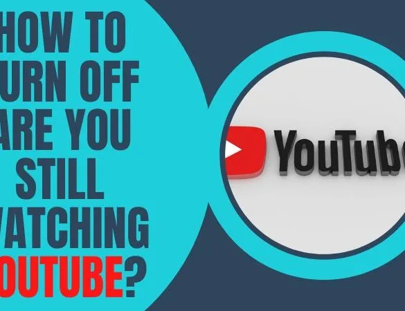 How to Disable the 'Are You Still Watching?' Prompt on YouTube Mobile