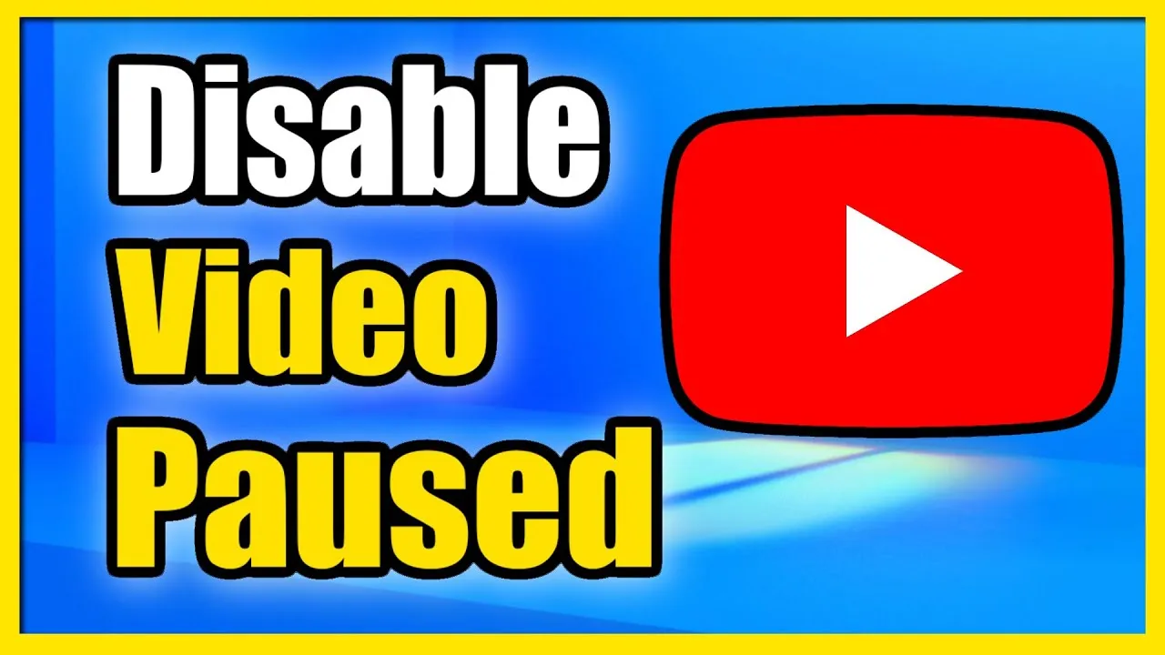 How to Disable Youtube Video Paused Continue Watching on Computer You 