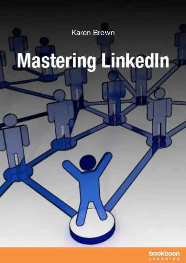 Mastering LinkedIn: A Guide to Searching and Exploring Connections