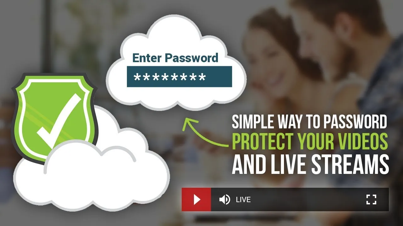  Password Protect Videos  Live Streams Online  Prevent Video 