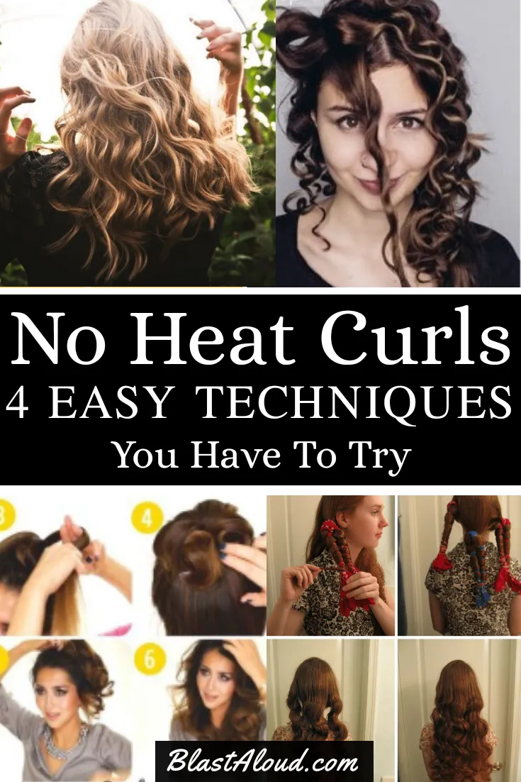 No Heat Curls  4 Easy Techniques You Have To Try  Curls no heat Hair 