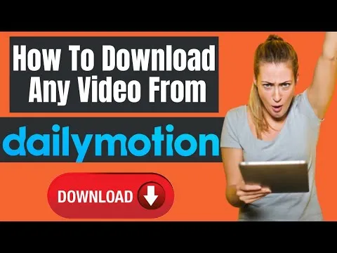 How To Download Any Video From Dailymotion  YouTube