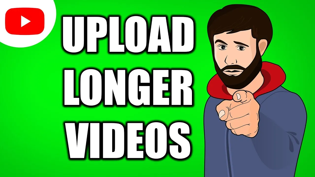 How to Upload Longer Videos on YouTube