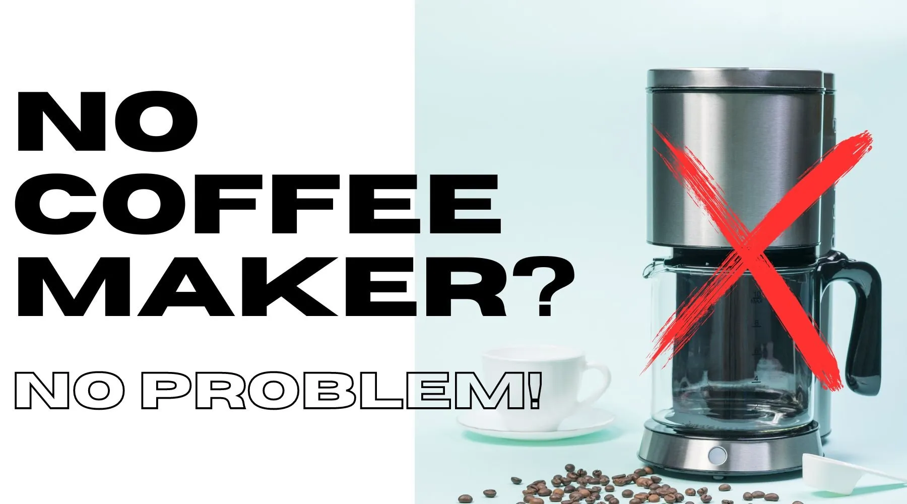 How to Make Coffee Without a Coffee Maker