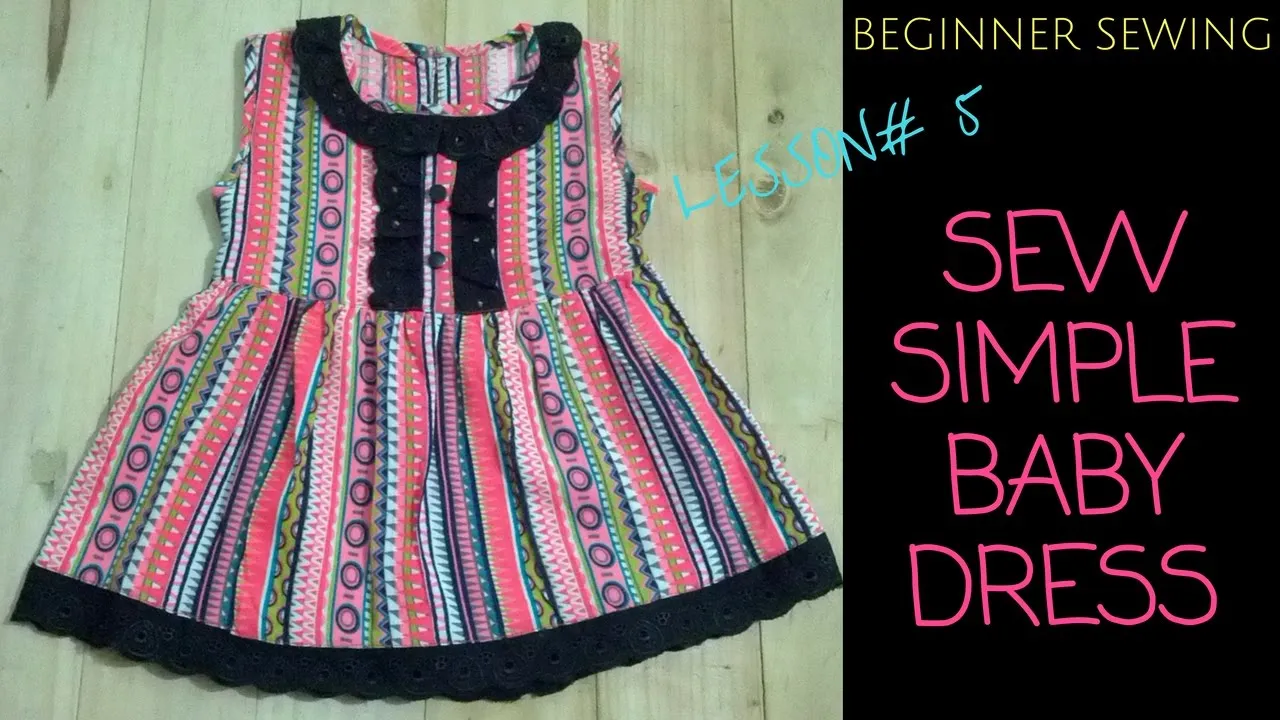 Simple DIY Guide to Making a Baby Dress