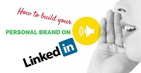 How to Build your Personal Brand on LinkedIn 20 Best Tips  Wisestep