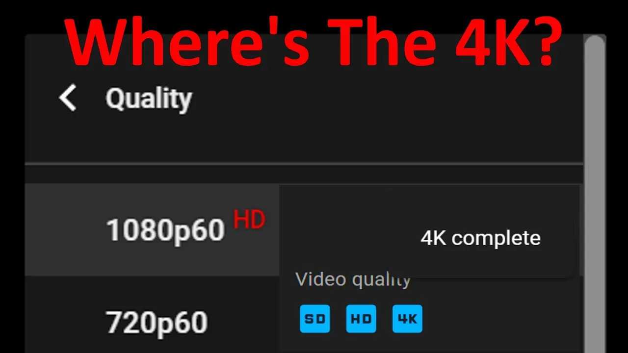 4K Processing Complete but only playing in 1080p  How to fix Youtube 