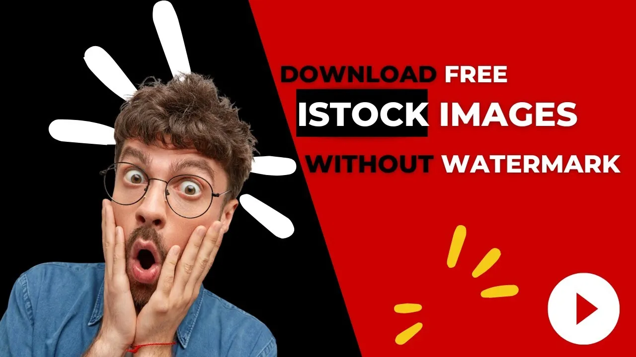 How To Download iStock Images For Free Without Watermark  IStock Free 