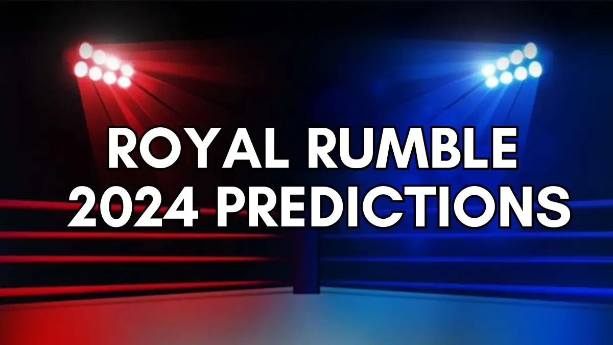 Royal Rumble 2024 Predictions Date Location and More  Comprehensive 