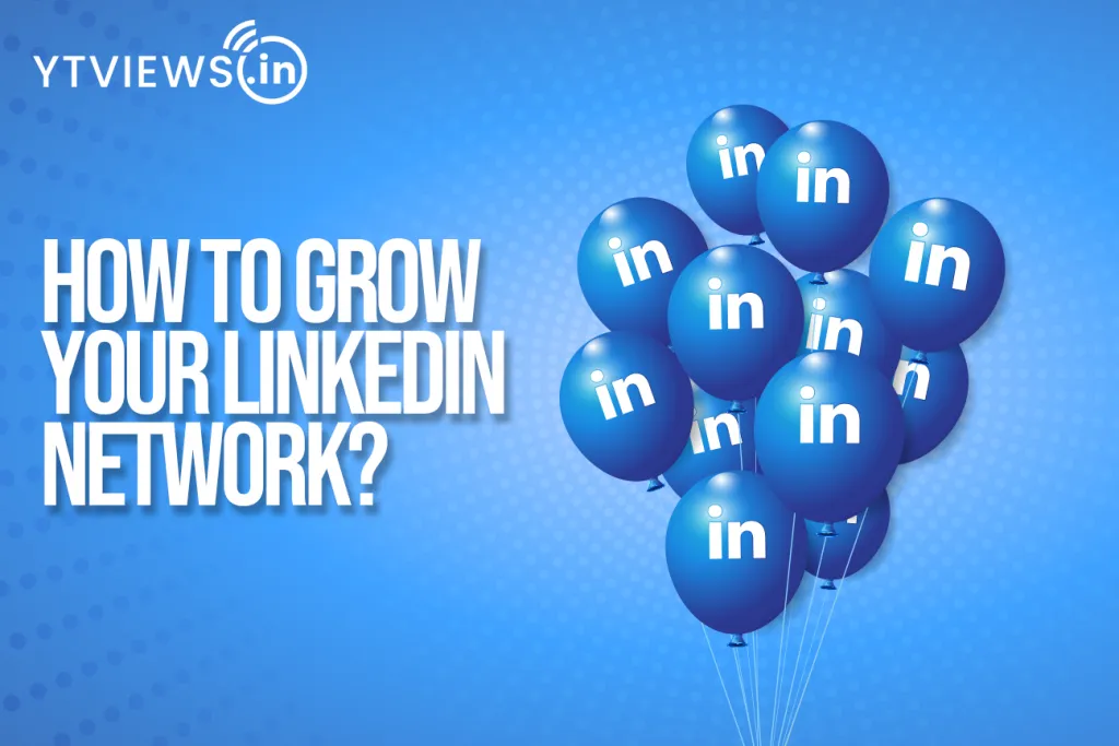 Grow Your Network on LinkedIn and Build Meaningful Connections