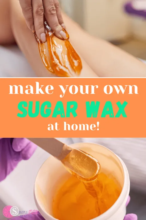 How to Make the Best Sugar Wax for Hair Removal at Home  Simple Pure 