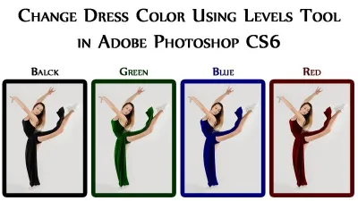 How to Change Dress Color in Photoshop CS6