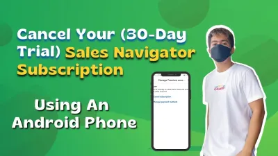 How to Cancel Your LinkedIn Sales Navigator Subscription