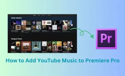 Importing Music from YouTube into Premiere Pro