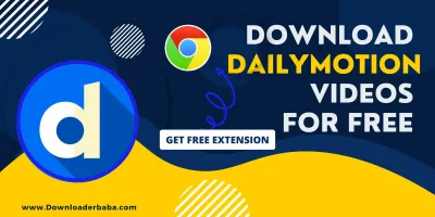 How to Download Videos from Dailymotion Easily