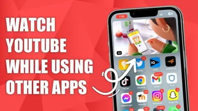 How to Watch YouTube While Using Other Apps