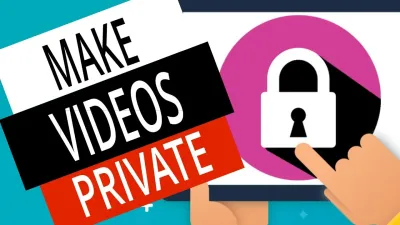 How to Hide a Video on YouTube by Making It Private or Unlisted