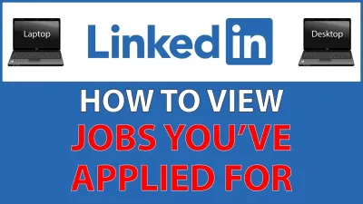 How to View Your Job Applications on LinkedIn