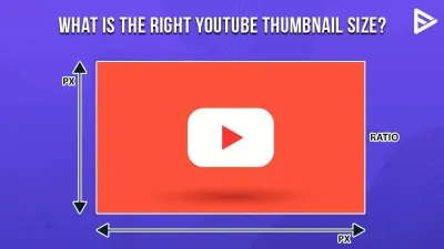 Determining the Perfect Size for Your YouTube Thumbnail