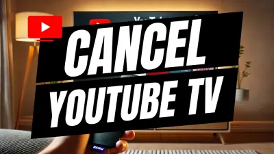 How to Cancel Your YouTube TV Membership in a Step-by-Step Guide