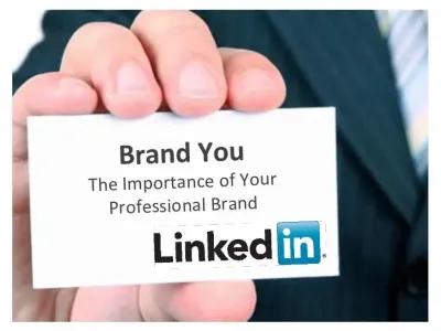 How to Use LinkedIn Effectively for Building Your Professional Brand