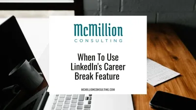 Understanding Career Breaks on LinkedIn