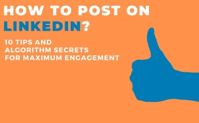 How to Share a Post on LinkedIn for Maximum Engagement