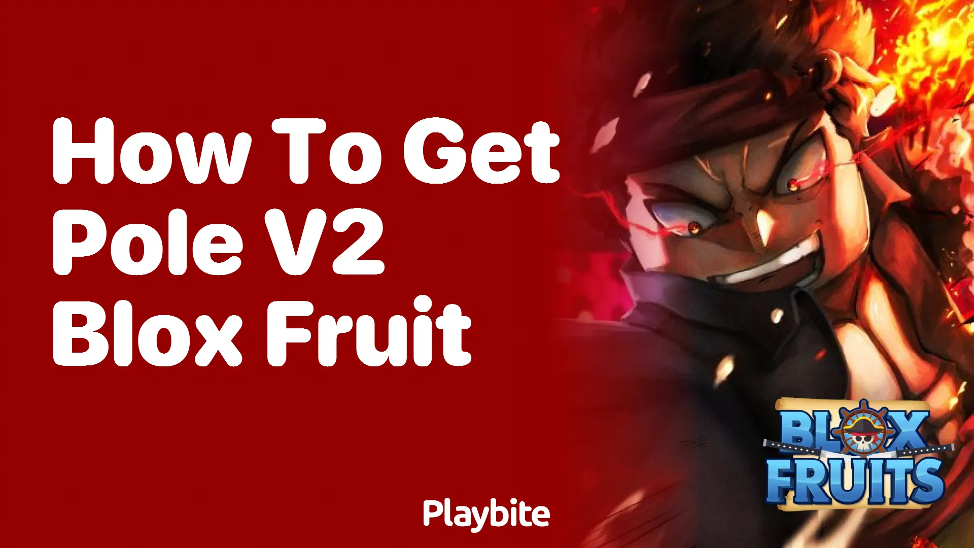 How to Get Pole V2 in Blox Fruit Uncover the Secrets Playbite
