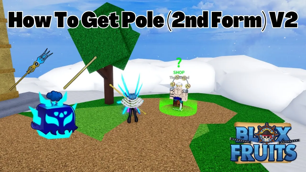 How To Get Pole 2nd Form V2 In Blox Fruits YouTube
