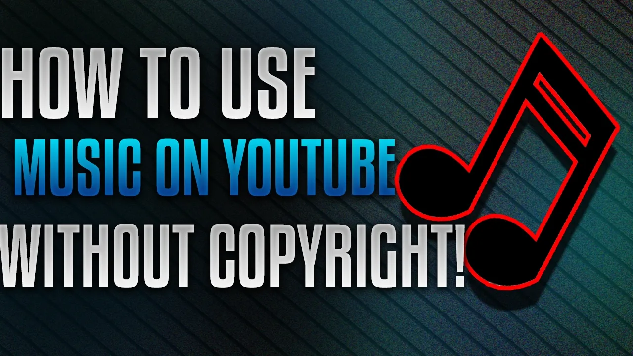 How to Legally Use Music in YouTube Videos: Avoiding Copyright Issues