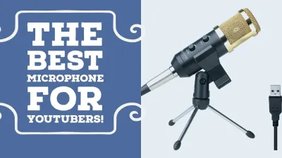 What Mic Do YouTubers Use? A Guide to the Best Microphones for High-Quality Audio