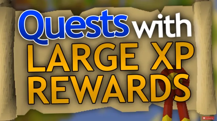 Quests with Good XP Rewards in OSRS