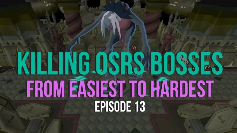 Complete Guide to OSRS Bosses: From Easy to Hard