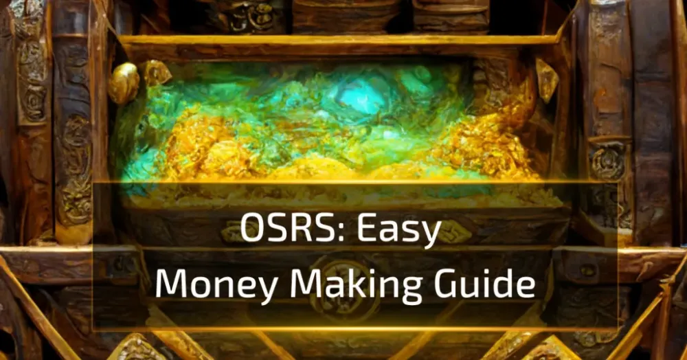 OSRS Easy Money Making Guide