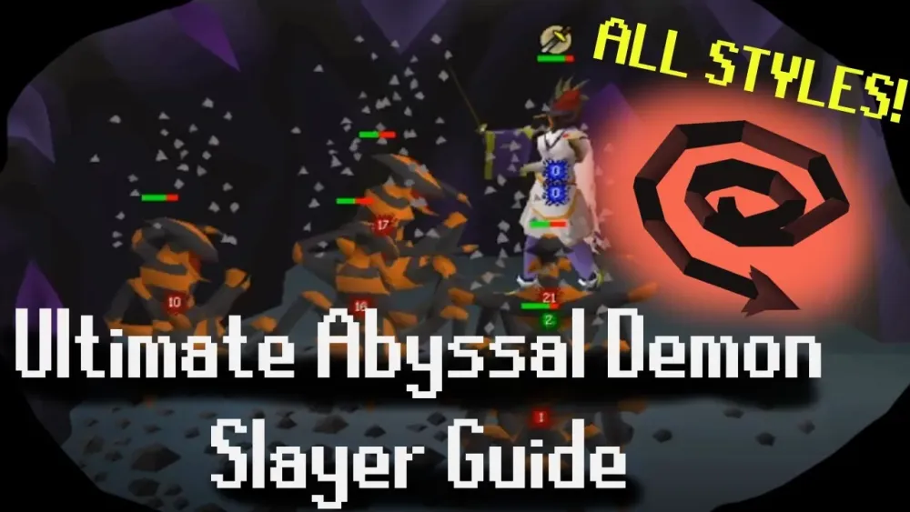 Ultimate Abyssal Demon Slayer Guide Melee Magic and Ranged 2022 