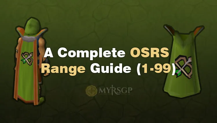 A Complete OSRS Range Guide 199  MyRSGPcom