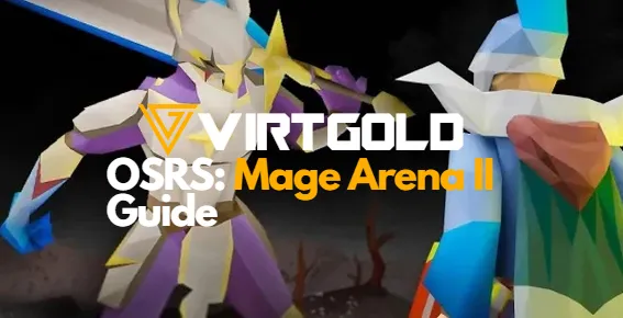 OSRS Mage Arena 2 Guide Mage Training Arena 2 Guide OSRS  by Virt 