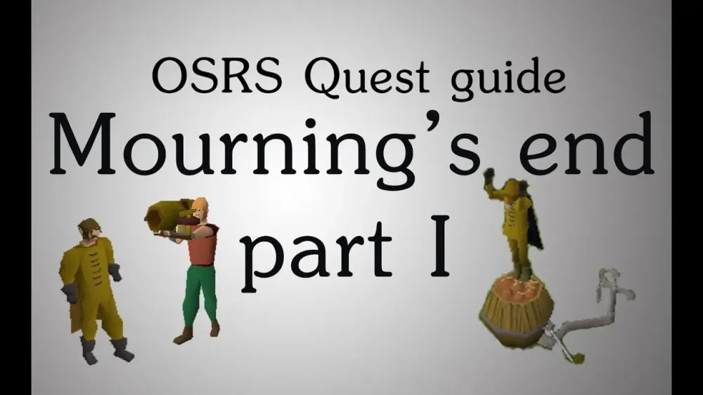 Mourning’s End Part 1 in OSRS: A Comprehensive Guide