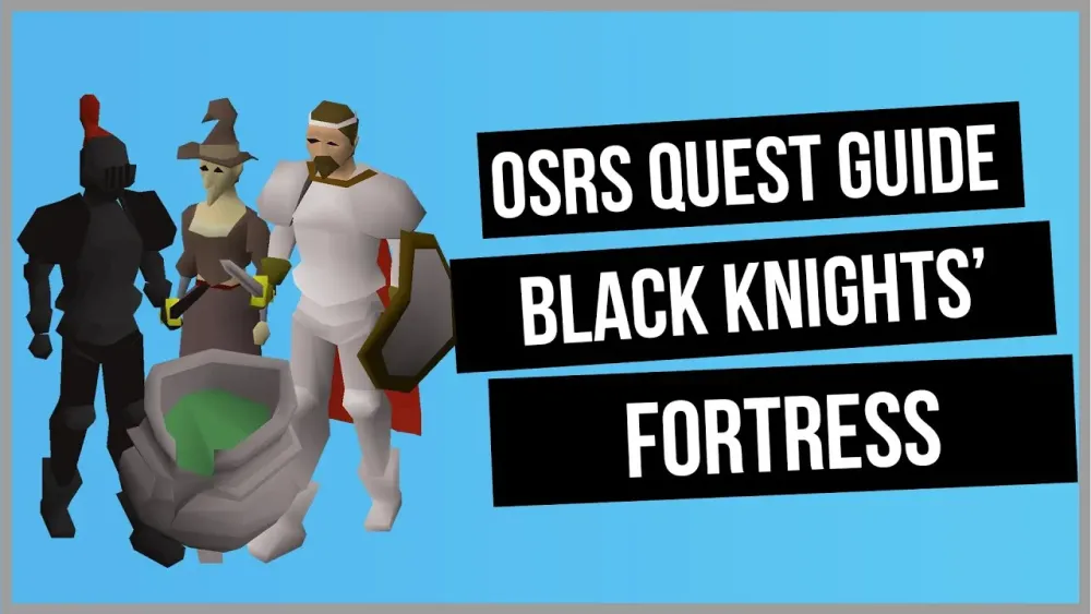OSRS Black Knights Fortress Quest Guide  Ironman Friendly  Old 