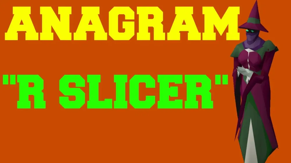 OSRS  Anagram R SLICER Outdated  YouTube