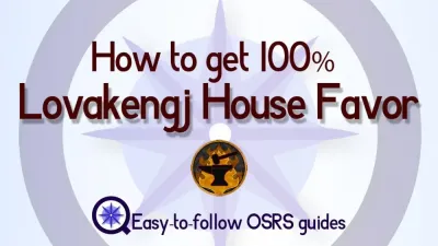 How to Get Lovakengj Favor in OSRS